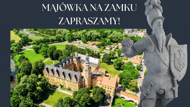 Baner promocyjny z napisem „Majówka na zamku – Zapraszamy!”. W tle widok z lotu ptaka na rozległy zamek otoczony zielonym parkiem i drzewami. Po prawej stronie baneru znajduje się kamienna rzeźba historycznej postaci trzymającej tarczę. Całość utrzymana w eleganckiej, zapraszającej stylistyce.