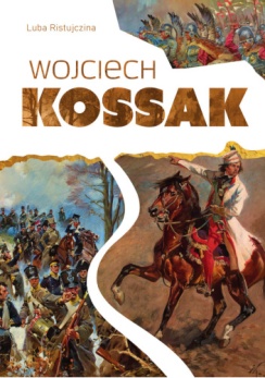 okładka na białym tle ma podany tytuł i autora, do około znajdują się nieregularne okna z fragmentami sztuki malarskiej Kossaka