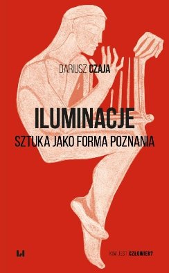 okładka książki Iluminacje: sztuka jako forma poznania