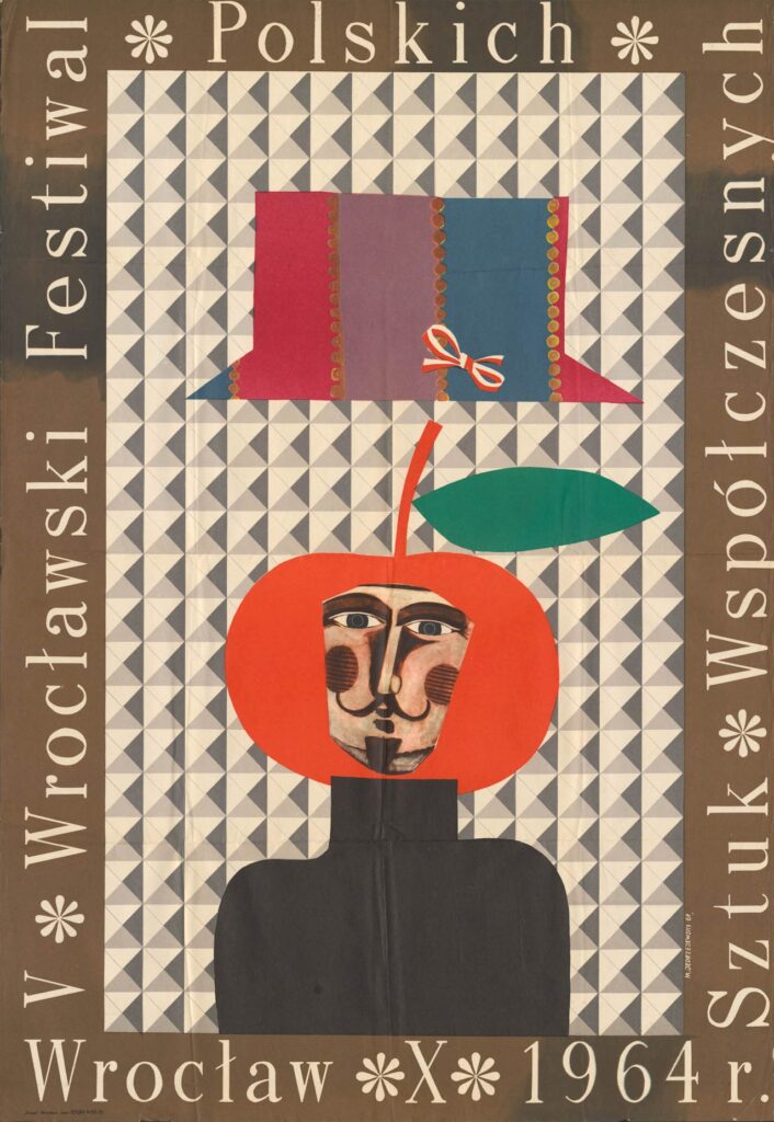 Plakat V Wrocławskiego Festiwalu Polskich Sztuk Współczesnych z 1964 roku. Przedstawia stylizowaną postać z głową w kształcie czerwonego jabłka, w którym umieszczono ludzką twarz. Nad nią unosi się kolorowy cylinder, a tło wypełnia geometryczny wzór z trójkątów. Na obrzeżach plakatu znajdują się nazwa festiwalu oraz informacja: Wrocław, październik 1964 r.