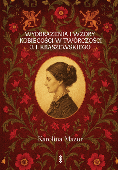 Okładka naukowej publikacji z historyczną ilustracją kobiecej postaci i stonowaną, akademicką szatą graficzną.