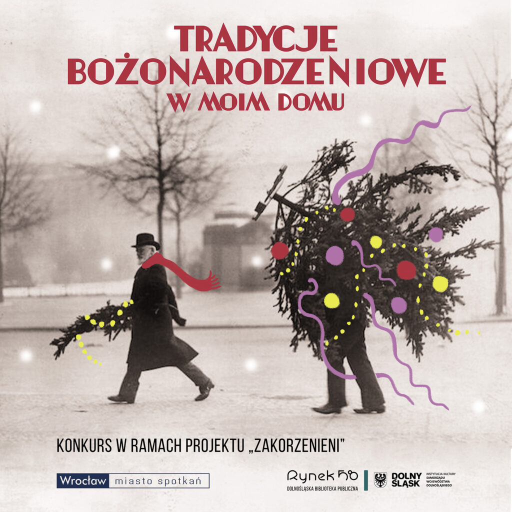 Czarno-biała fotografia przedstawia dwóch mężczyzn niosących choinkę przez zaśnieżoną ulicę. Zdjęcie uzupełniają kolorowe, odręczne ilustracje: czerwony szalik, fioletowe faliste linie oraz żółte i fioletowe kropki zdobiące drzewko. Całość łączy archiwalny charakter fotografii z nowoczesnym, kolażowym akcentem.